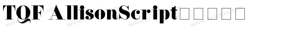TQF_ AllisonScript字体转换